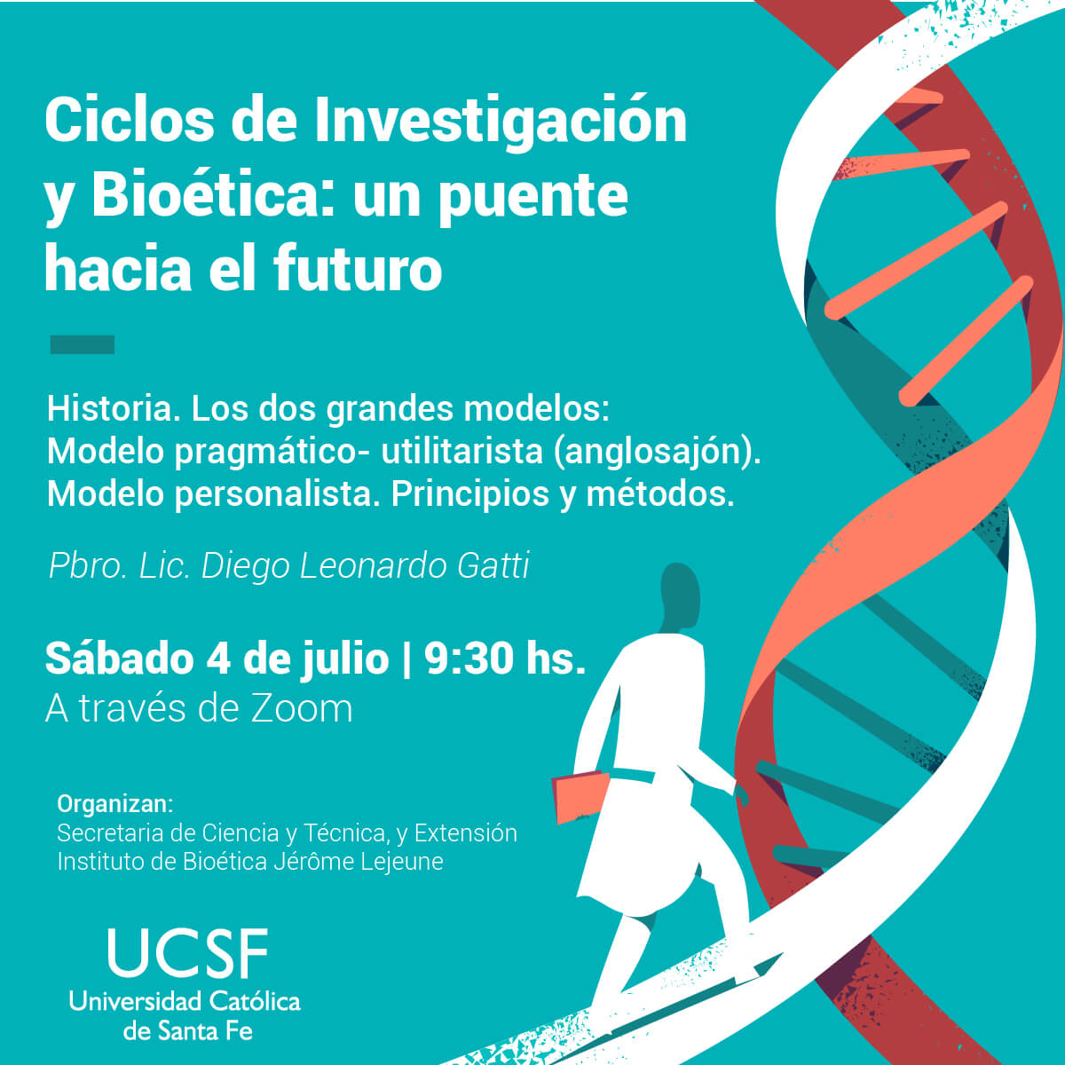 Ciclos de Investigación y Bioética: un puente hacia el futuro. Virtual ~  UCSF